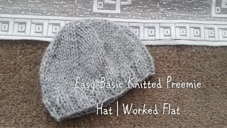 Easy Basic Knitted Preemie Hat  Worked Flat [upl. by Emmalynn]