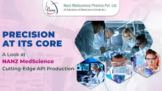 Precision at its Core A Look at NANZ MedScience CuttingEdge API Production  Infection Control [upl. by Aniteb253]