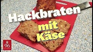 Hackbraten mit Käse [upl. by Eseyt489]