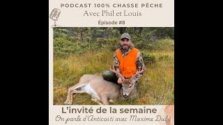 Épisode 8 On parle dAnticosti avec Maxime Dubé [upl. by Foote]