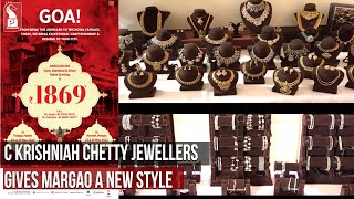 C KRISHNIAH CHETTY JEWELLERS GIVES MARGAO A NEW STYLE  Prudent Media Goa [upl. by Rebmat]