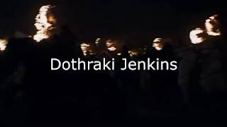 Dothraki Jenkins [upl. by Lontson36]