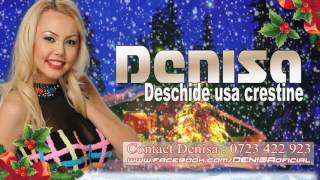 Denisa  Deschide usa crestine colind 20162017 [upl. by Anerhs]