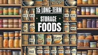 LONG TERM FOOD STORAGE  15 LONG TERM STORAGE FOODS  LONG TERM FOODS  FOODS EthelAllera [upl. by Laehcimaj61]