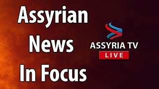 Assyrian News In Focus  20240901 [upl. by Aisek121]