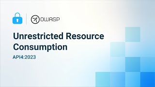 Unrestricted Resource Consumption  2023 OWASP Top 10 API Security Risks [upl. by Aridni]