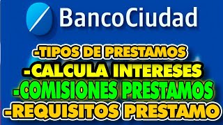 Prestamos del 2024 banco Ciudad toda la informacion que debes saber [upl. by Notxap]