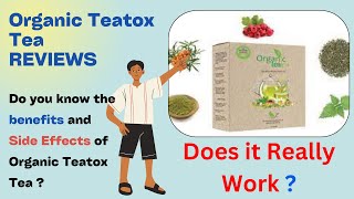 Organic Teatox Tea Reviews Does it Really Work [upl. by Ahsiekat821]