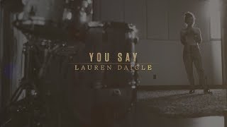 Lauren Daigle  You Say Lyric Video [upl. by Narad]