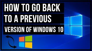 How To Go Back To A Previous Version Of Windows 10 [upl. by Audsley]