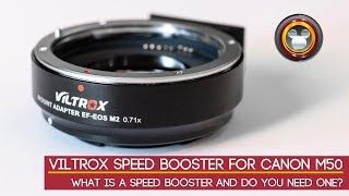 Viltrox Speed Booster for Canon M50 Review [upl. by Jedediah]