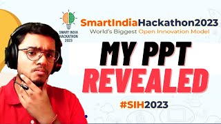 PPT which won me Smart India Hackathon  SIH 2023 [upl. by Anavlys887]