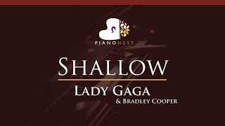 Lady Gaga Bradley Cooper  Shallow  HIGHER Key Piano Karaoke  Sing Along [upl. by Fredericka842]