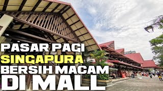 PASAR GEYLANG SERAY SINGAPURA BANYAK ORANG KETURUNAN INDONESIA YG JUALAN DI PASAR INI [upl. by Nicholl]