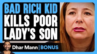 Bad RICH KID KILLS Poor Ladys SON  Dhar Mann Bonus [upl. by Aram]