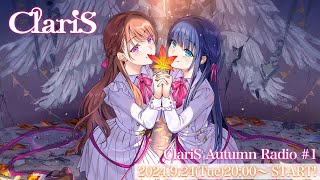 ClariS Autumn Radio 1 [upl. by Donahue109]