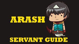 Arash Servant Guide  FateGrand Order [upl. by Singhal]