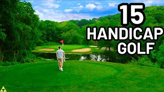 What 15 Handicap Golf Looks Like EVERY SHOT [upl. by Buckingham]