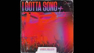 I gotta song  James Wilson  Split sequence Download  Descargar [upl. by Culbertson223]