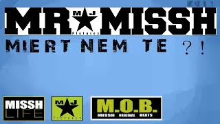 MISSH – Miért nem te Official Audio  misshmusic [upl. by Radford845]