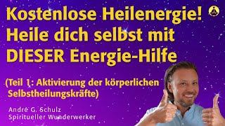 Geschenkte Heilenergie Stärke dich JETZT und aktiviere die SelbstHeilungsKräfte deines Körpers [upl. by Akirahc]