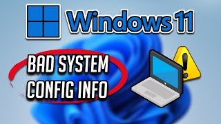 quotSolución al error BAD SYSTEM CONFIG INFO en Windows 10 y 11 SIN FORMATEARquot [upl. by Willa822]