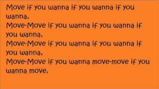 Move If You WannaMims Lyrics [upl. by Ainotna710]