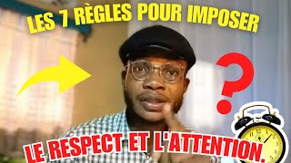 7 RÈGLES POUR IMPOSER LE RESPECT motivation respect relationship relation developpement [upl. by Taka]