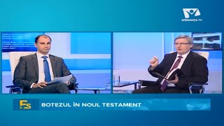 BOTEZUL IN NOUL TESTAMENT  Editie speciala  22032018 [upl. by Ettelliw]