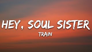 Train  Hey Soul Sister Lyrics [upl. by Shelly979]