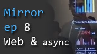 Smart Mirror ep 8  C async web requests [upl. by Nissy]