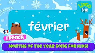 Learn French Months of the Year Song  Les Mois de lAnnée Chanson  Fun amp Educational Kids Song [upl. by Aleece]