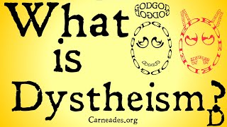 What is Dystheism Philosophy of Religion [upl. by Aniroz]