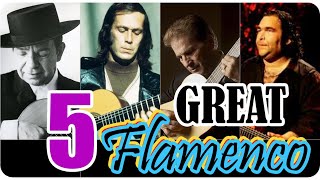 5 Great Flamenco Spanish Guitar Songs Compilation [upl. by Atinel]