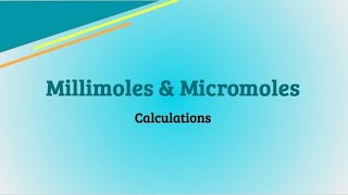 Millimole amp Micromoles  Calculations  PEBC Evaluating Exam  PEBCprep with San [upl. by Etteyafal]