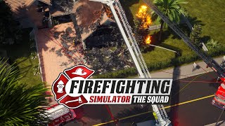 Firefighting Simulator  The Squad [upl. by Moishe57]