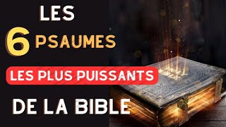 Prière Puissante Avec Les 6 Psaumes Les Plus Puissants De La Bible AbondanceProtectionDélivrance [upl. by Annahc]