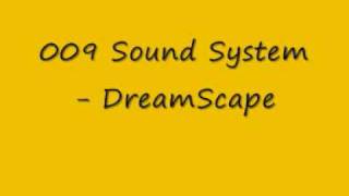 009 sound system  dreamscape [upl. by Acceb]