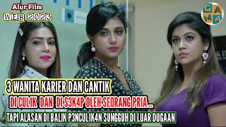 MISTERI DI BALIK P3NCUL1K4N 3 GADIS CANTIK  Alur Cerita Film India Terbaru 2023 WEB [upl. by Ainoyek437]