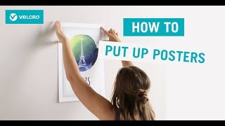 How to Put Up Posters Without Damaging the Walls  VELCRO® Brand UK [upl. by Ytomit284]