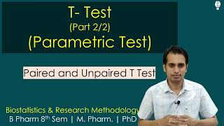 T Test Part 2 Paired and Unpaired T Test  Statistical Methods of Data Analysis [upl. by Ennovart]