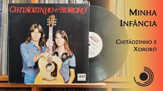 Minha Infância  Chitãozinho e Xororó 1983 HD 4K Vinyl [upl. by Holle]