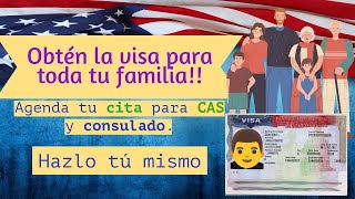 Obtén la visa americana para toda tu familia Agendar cita para la entrevista y CAS Hazlo tú mismo [upl. by Eninnaj]