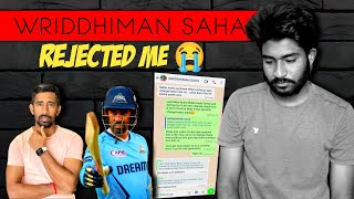 Wriddhiman Saha আমাকে Video করার জন্য Reject করে দিলো 😭 wriddhimansaha [upl. by Maryly117]