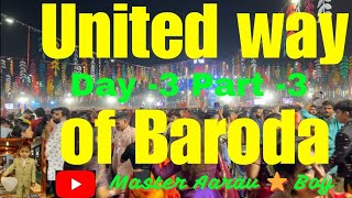 United way of Baroda Garba Aada Hai Chandrama amp Ke Hove Hove On Day 3Part3 unitedwaygarba [upl. by Tanya96]