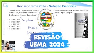 Revisão UEMA 2024 📝 Notação Científica [upl. by Melvina]