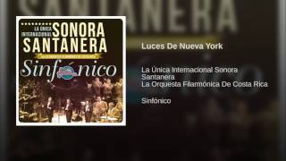 La Sonora Santanera  Luces De Nueva York  ¨Filarmónico¨  2009 [upl. by Asin]