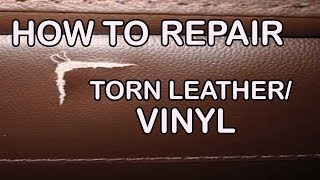 How to Repair a TearHole in Leather or Vinyl [upl. by Yenaiv]