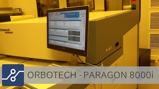 Orbotech  Paragon 8000i [upl. by Arait154]