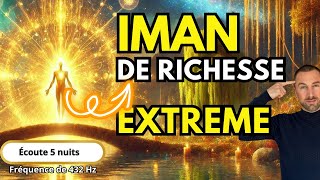 IMAN DE RICHESSE  REÇOIS UNE GRANDE QUANTITÉ DARGENT ET ATTIRE LAMOUR ET UNE RICHESSE ILLIMITÉE [upl. by Shinberg704]